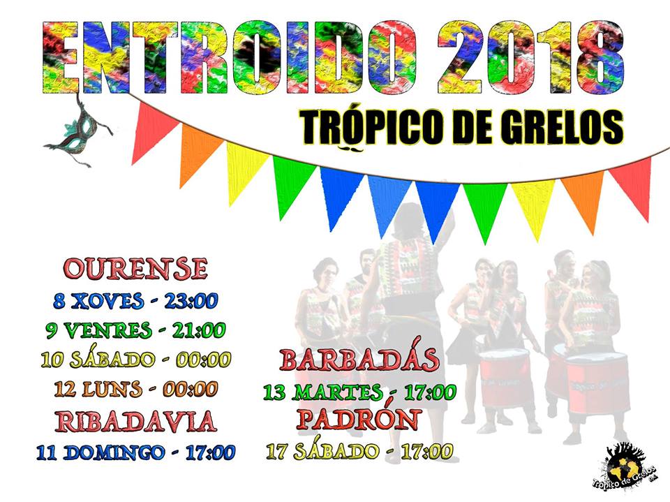 datas entroido actuacións 2018 tropico de grelos. fechas de actuaciones en carnaval 2018 tropico de grelos. batucada santiago de compostela